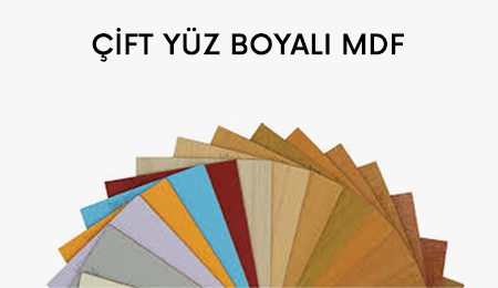 çift yüz boyalı mdf