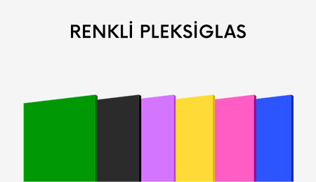 Renkli Pleksiglaslar