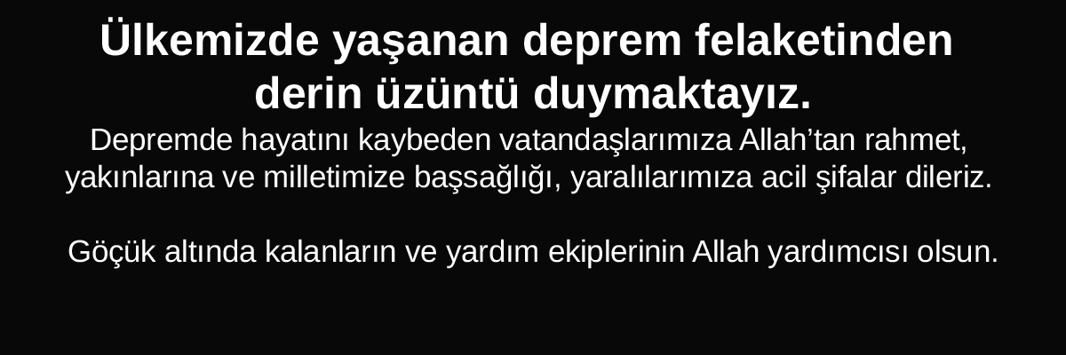 Geçmiş Olsun Türkiyem